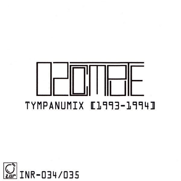 Tympanumix [1993-1994]
