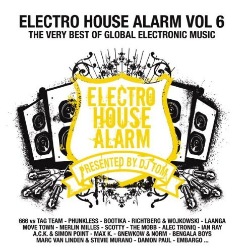 Electro House Alarm Vol 6