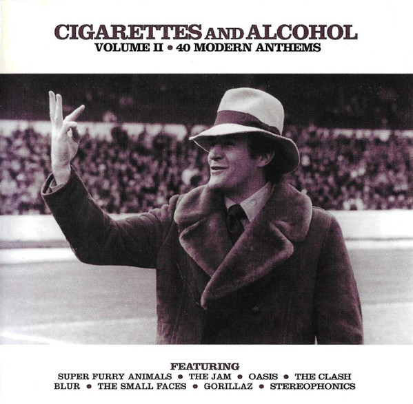Cigarettes And Alcohol Volume II