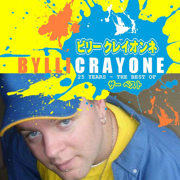 25 Years - The Best Of Bylli Crayone