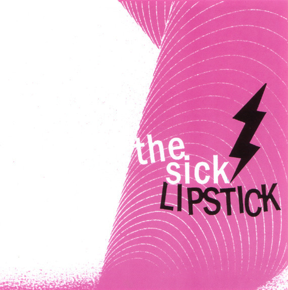 The Sick Lipstick