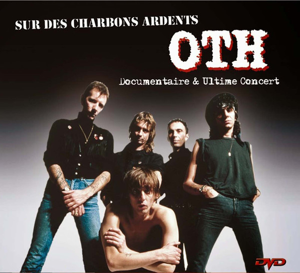 Sur Des Charbons Ardents (Documentaire & Ultime Concert)