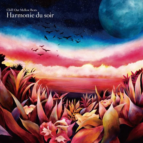Harmonie Du Soir (Chill Out Mellow Beats)