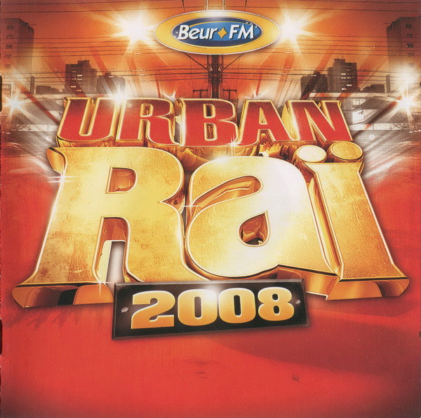 Urban Raï 2008