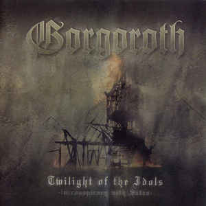 Twilight Of The Idols (In Conspiracy With Satan)