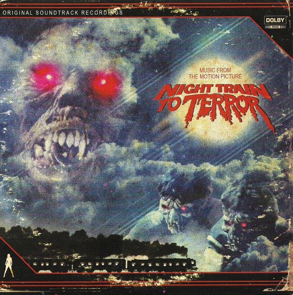 Night Train To Terror (Music From The Motion Picture)