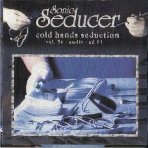Sonic Seducer Cold Hands Seduction Vol. 56