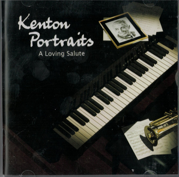 Kenton Portraits - A Loving Salute