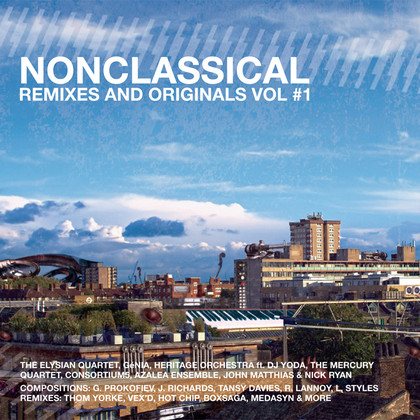 Nonclassical: Remixes And Originals #1