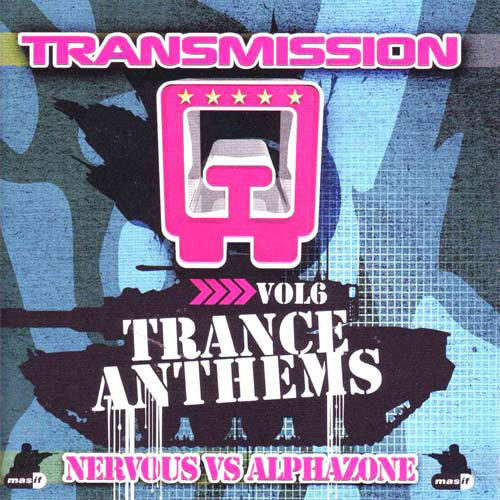 Transmission Trance Anthems Vol. 6