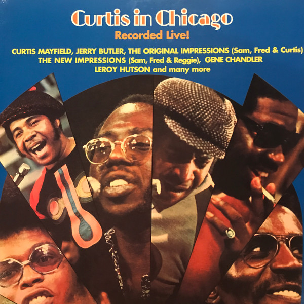 Curtis In Chicago - Recorded Live