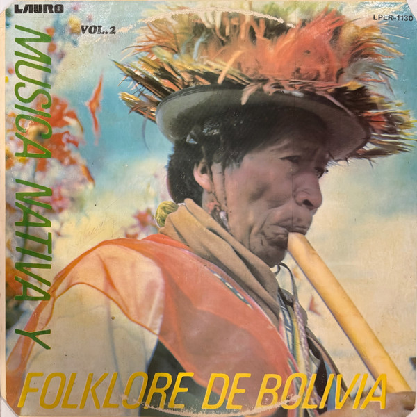 Música Nativa Y Folklore De Bolivia  Vol. 2