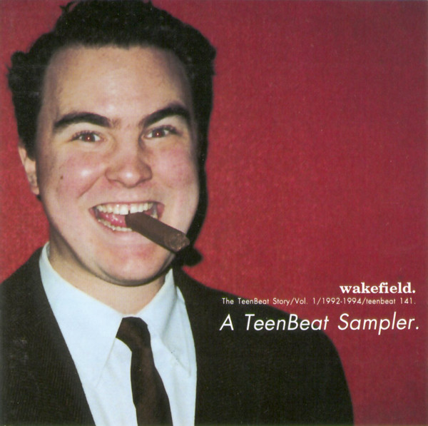 Wakefield. The TeenBeat Story/Vol. 1/1992-1994/A TeenBeat Sampler.