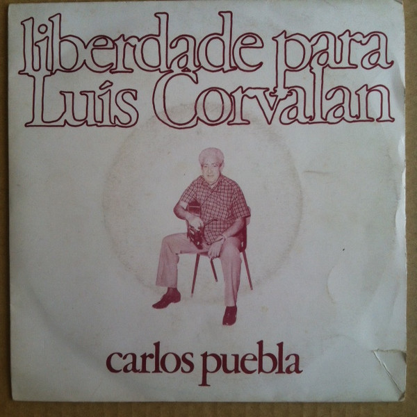 Liberdade Para Luís Corvalan