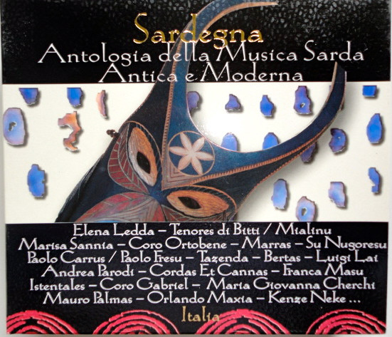 Sardegna - Antologia Della Musica Sarda Antica E Moderna