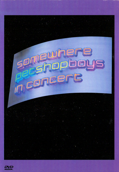 Somewhere - Pet Shop Boys in Concert