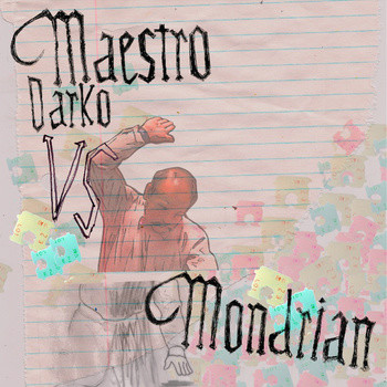 Maestro Darko VS Mondrian