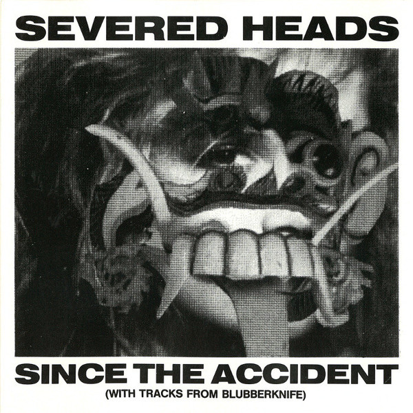Since The Accident (With Tracks From Blubberknife) - 1983-1984 Part 1