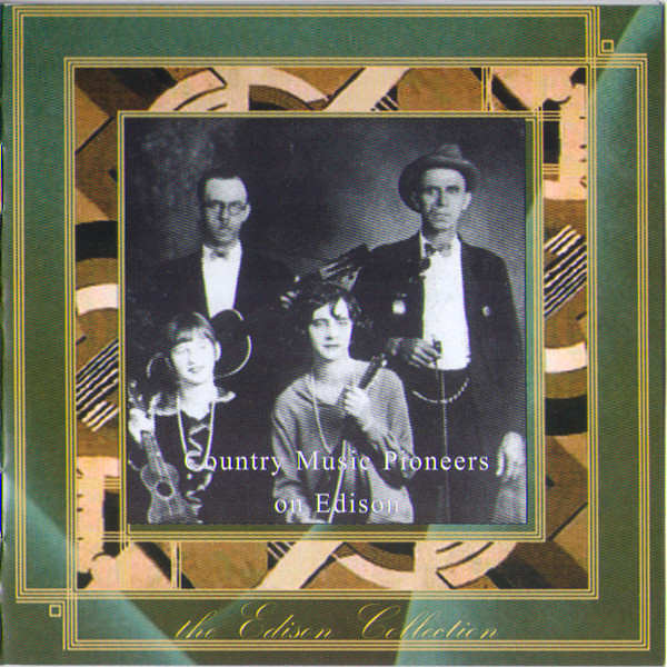 Country Music Pioneers On Edison