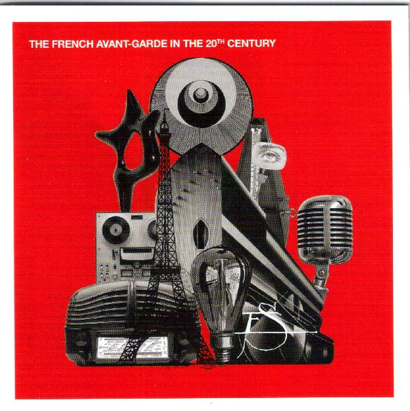 The French Avant-Garde In The 20th Century
