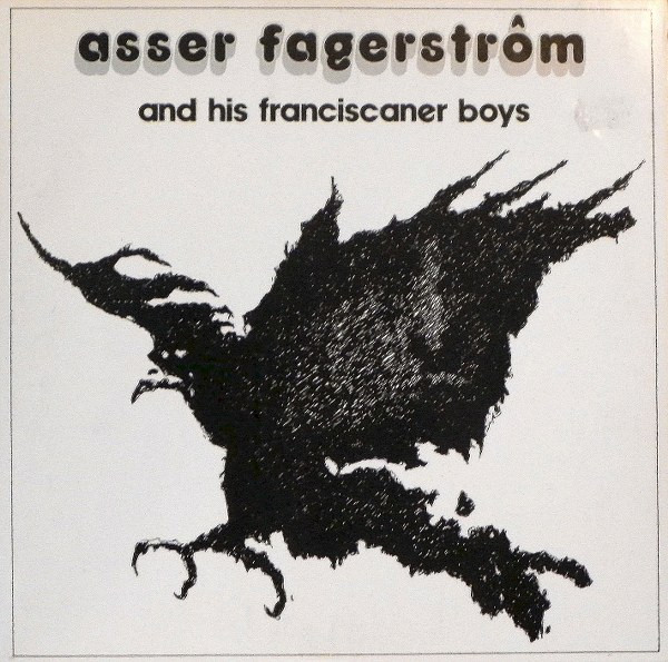 Asser Fagerström And His Franciskaner Boys