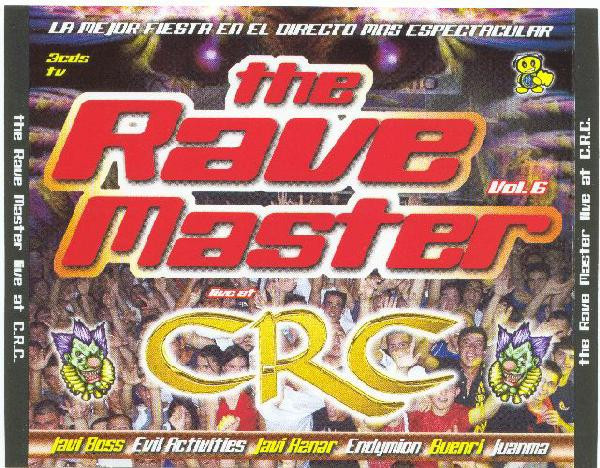The Rave Master Vol. 6 Live At C.R.C.