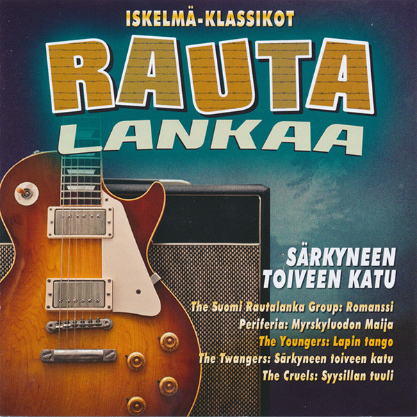 Rautalankaa - Särkyneen Toiveen Katu