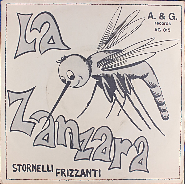 La Zanzara / Stornelli Frizzanti