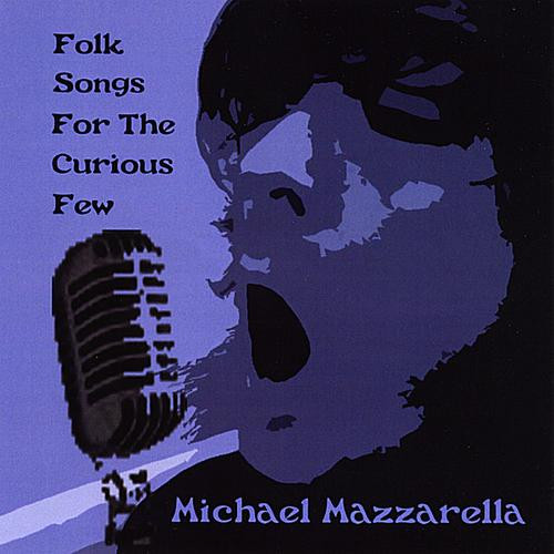 Folk Songs For The Curious Few