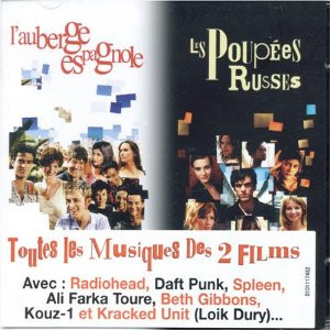 L'Auberge Espagnole & Les Poupées Russes (Bande Originale Des Films)