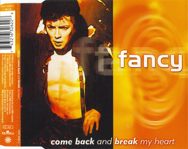 Come Back And Break My Heart