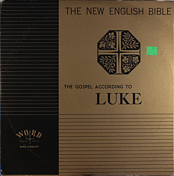 The New English Bible: The Gospel According To Luke