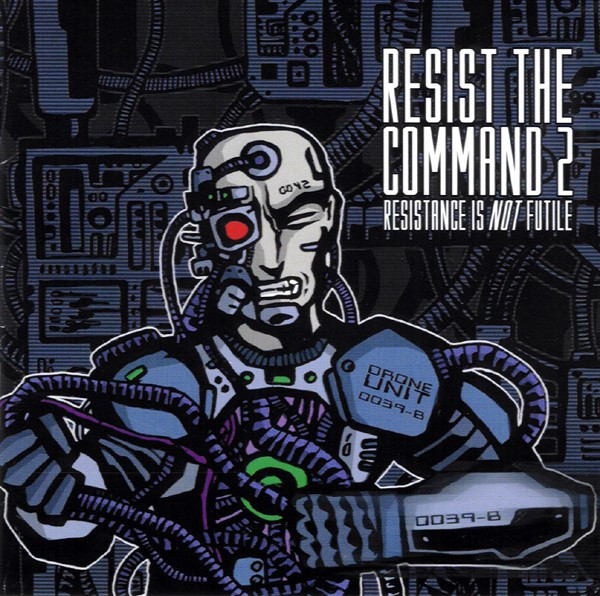 Resist The Command 2 (Resistance Is Not Futile)