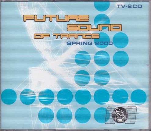 Future Sound Of Trance Spring 2000