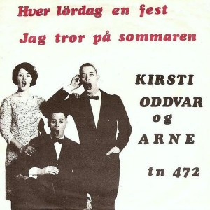 Hver Lördag En Fest / Jag Tror På Sommaren