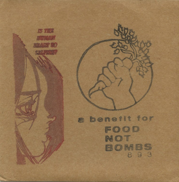 Is The Human Heart So Selfish? - A Benefit For Food Not Bombs