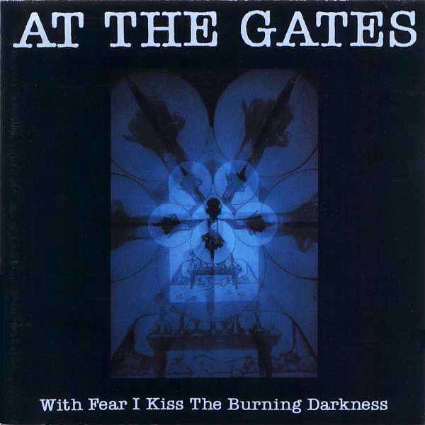 With Fear I Kiss The Burning Darkness