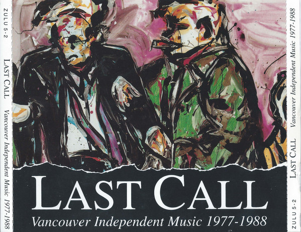 Last Call: Vancouver Independent Music 1977-1988