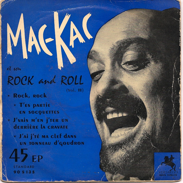 Mac-Kac Et Son Rock And Roll (Vol. II)