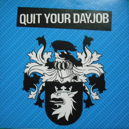 Quit Your Dayjob