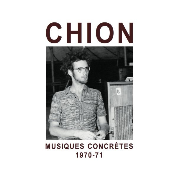 Musiques Concrètes 1970-71