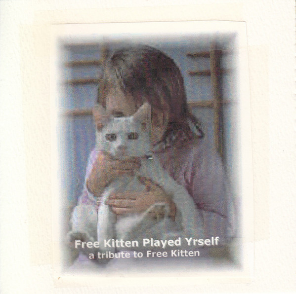 Free Kitten Played Yrself