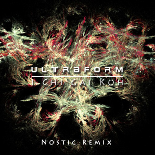 I Chi Gai Koh (Nostic Remix)