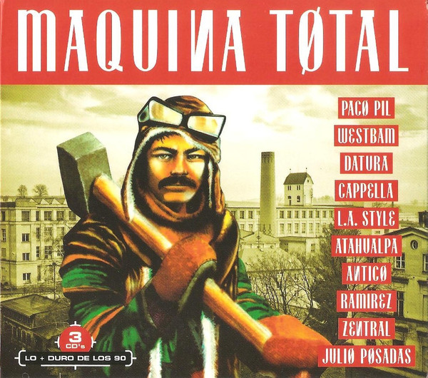 Maquina Total (Lo + Duro De Los 90)