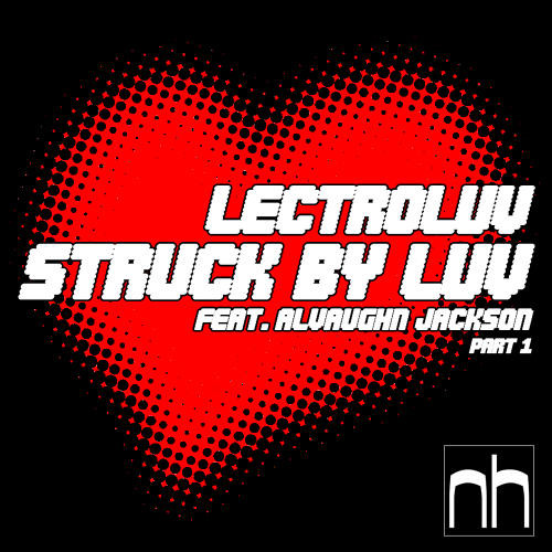 Struck By Luv (Part 1)