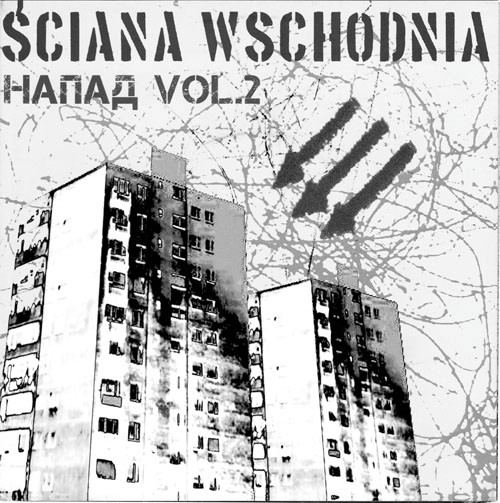Ściana Wschodnia, Напад Vol.2