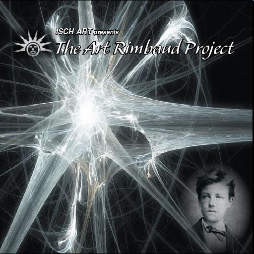 Isch Art Presents The Art Rimbaud Project