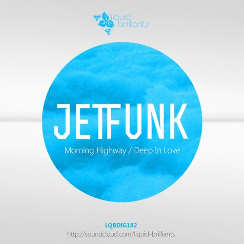 Morning Highway / Deep In Love