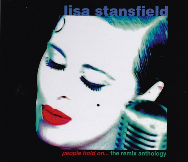 People Hold On... The Remix Anthology