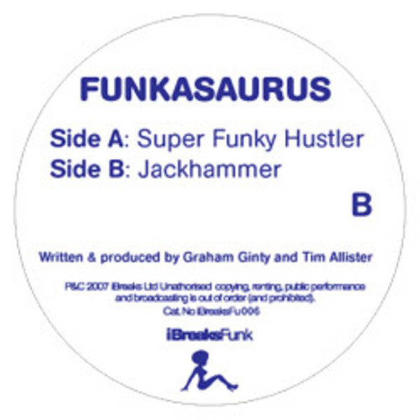 Super Funky Hustler / Jackhammer